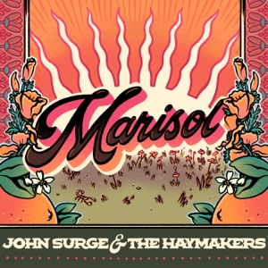 John Surge and the Haymakers - Marisol - Line Dance Musique