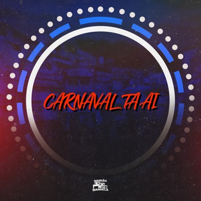 Carnaval Ta Ai - Single