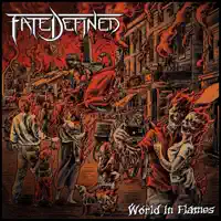 World in Flames — Fate Defined