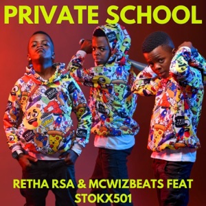 Private School (feat. STOKX501)