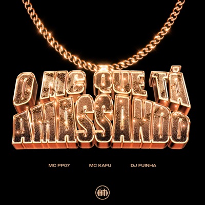 O Mc Que Ta Amassando - Single