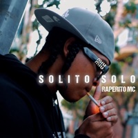 SOLITO SOLO - Single - Raperito Mc