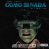 Como si nada - Single