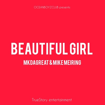 Beautiful girl (feat. Mike Meiring) - Single