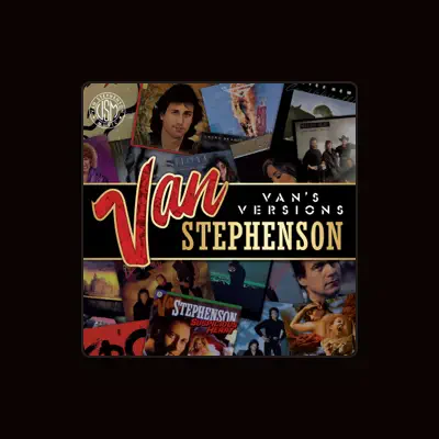Listen to Van Stephenson, watch music videos, read bio, see tour dates & more!