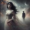 The Damage Is Done cover art