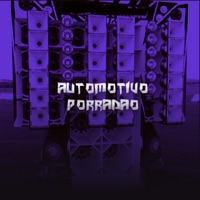 Automotivo Porradão - Single - DJ BRUNINHO 17 & DJ RIICK ORIGINAL
