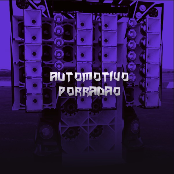 Automotivo Porradão