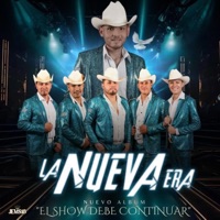 El Show Debe Continuar - Grupo La Nueva Era