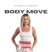 Body Move (feat. Wilmarck) - Single - Esounds