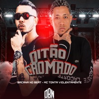 Oitão Cromado - Single - Mc Tonta Violentamente & Bacana no Beat