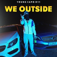 WE OUTSIDE - Single - Young Capo011