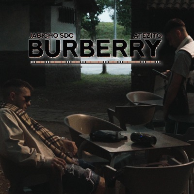 BURBERRY (feat. Atezito) - Single