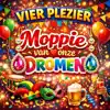 Moppie Van Onze Dromen