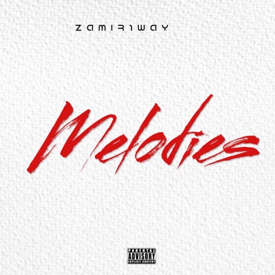 Melodies - Single