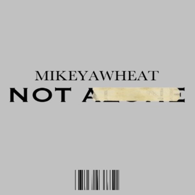 NOT ALONE - Single