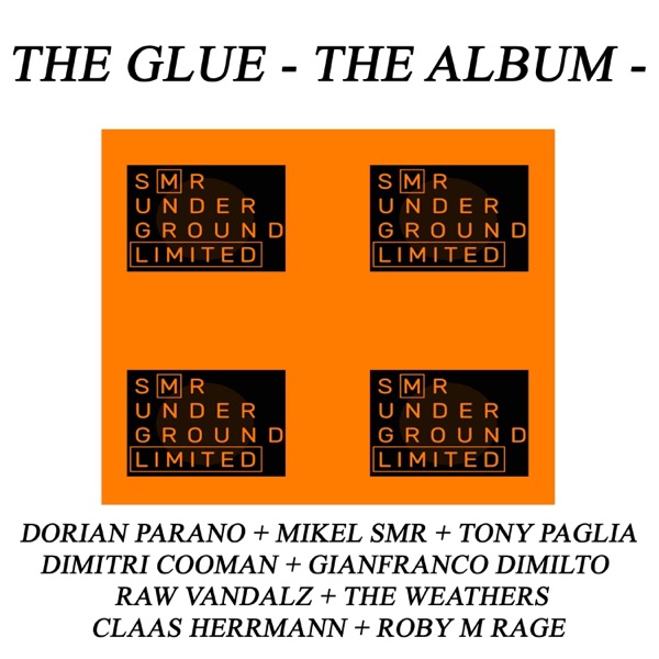 The Glue - The Remixes - - EP