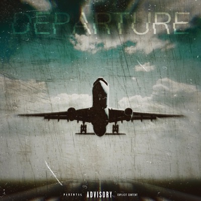 Departure (feat. Datboytre & Coolie Vuitton) - Single