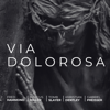 Via Dolorosa (feat. Gabriel Preisser & Tomb Slayer) - Fred Hammond, Marcus Miller & Khristian Dentley