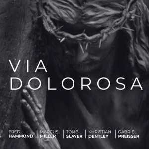 Via Dolorosa (feat. Gabriel Preisser & Tomb Slayer)