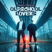 Oldschool Lovers - Single - Adaro & Dr. Rude