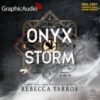 Onyx Storm (2 of 2) [Dramatized Adaptation] : The Empyrean 3 (Empyrean) - Rebecca Yarros Cover Art