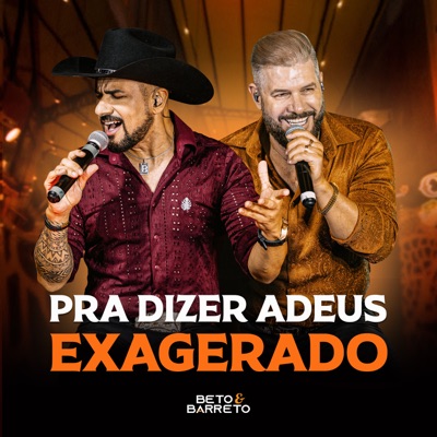 Pra Dizer Adeus / Exagerado (Ao Vivo) - Single