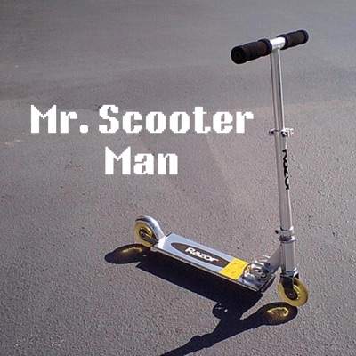 Mr. Scooter Man - Single