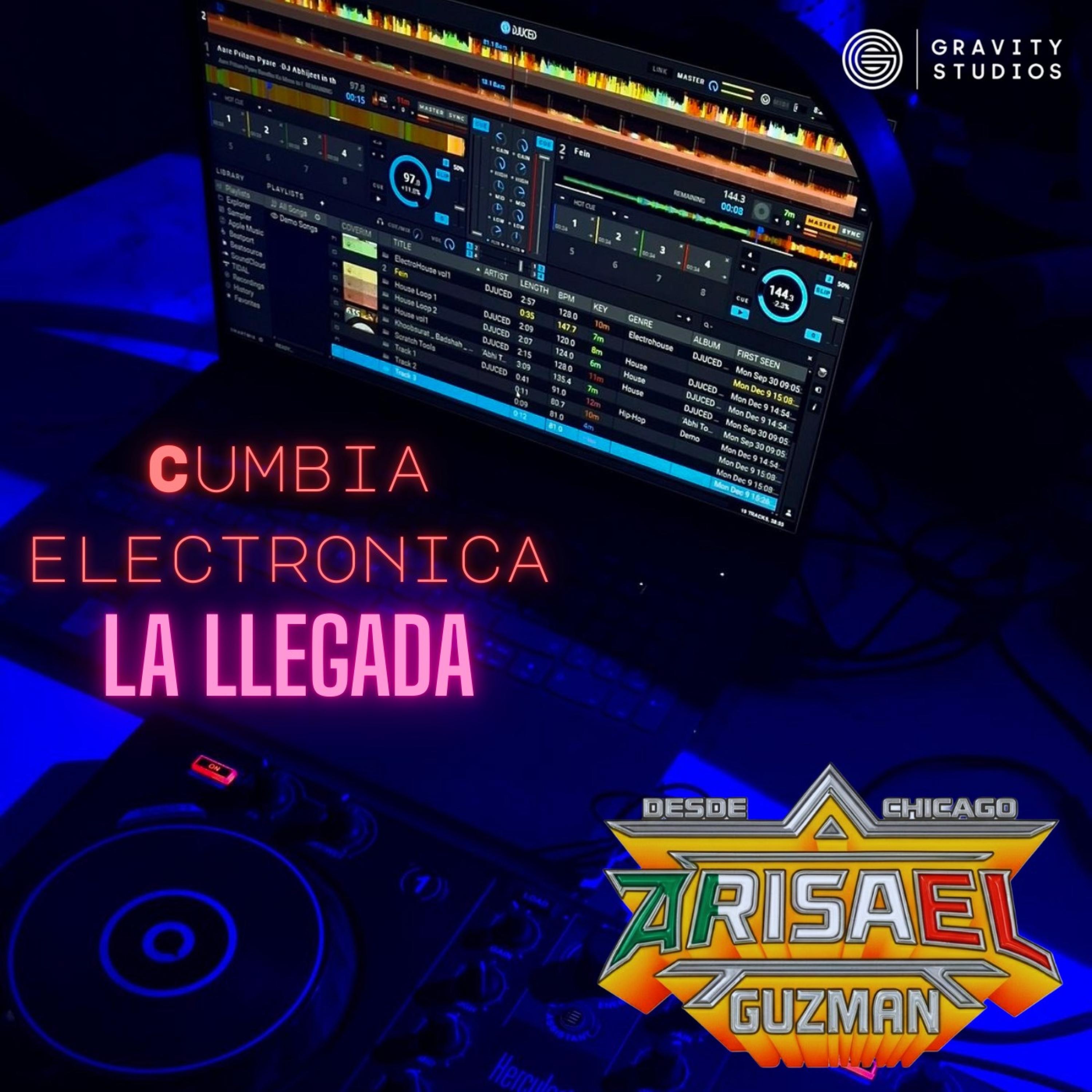 La Llegada (Cumbia Electrónica) - Single