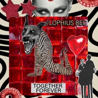 Together Forever - Single - Lophius Rec