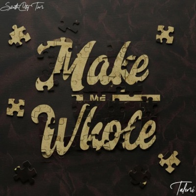 Make Me Whole - Single