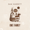 One Family - Sam Garrett new Single