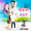 Chakar Makar - Single