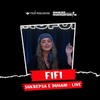 Shkrepsa e duhani (Live) - Single - Fifi