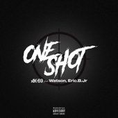 ONE SHOT (feat. Watson &amp; Eric.B.Jr) - AK-69 Cover Art