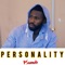 Personality - Psoundz lyrics
