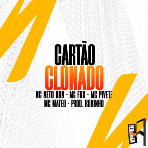 Cartão Clonado (feat. MC Pivete & MC MATEO)