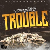 Trouble (feat. Da Damn Sen, Grimm & Shadow Ramirez) - Single - SnoopXX1