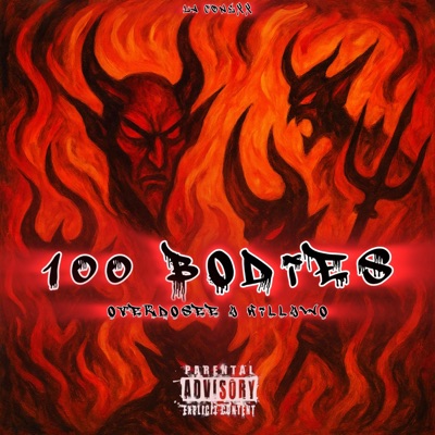 100 Bodies (feat. Overdosee & Killywo) - Single
