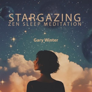 Stargazing: Relaxing Zen Sleep Meditation for Insomnia, Make Less Tense Night, And Settle Back Your Prayers