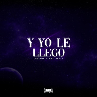 Y YO LE LLEGO - Single