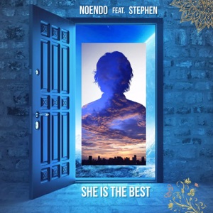 She Is the Best (feat. Stephen)