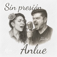 Sin presión (feat. Delairë & Joan Val) - Single - anlue
