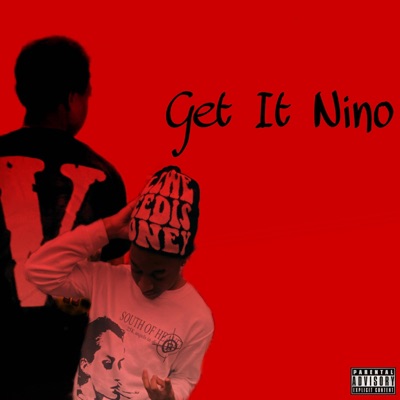 Get It Nino - Single