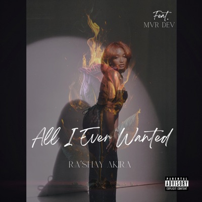 All I Ever Wanted (feat. MVR Dev) - Single