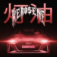 KEROSENE - Single - SILVIAPLAYA