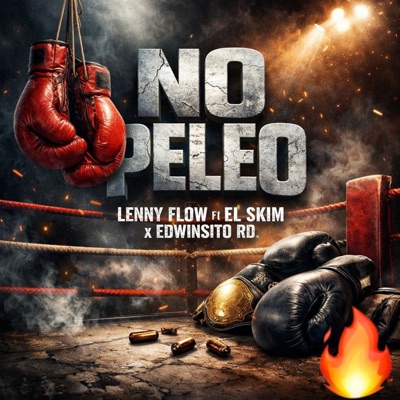 No Peleo (feat. El Skim & Edwinsito RD) - Single