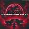 Pensando en Ti (feat. Jorel MT & Dreamstudio MX) - Ryan Iscariote lyrics