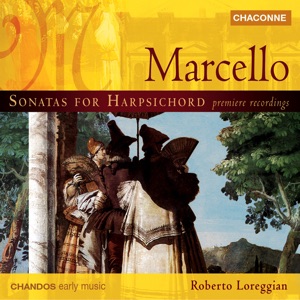 Marcello: Harpsichord Sonatas