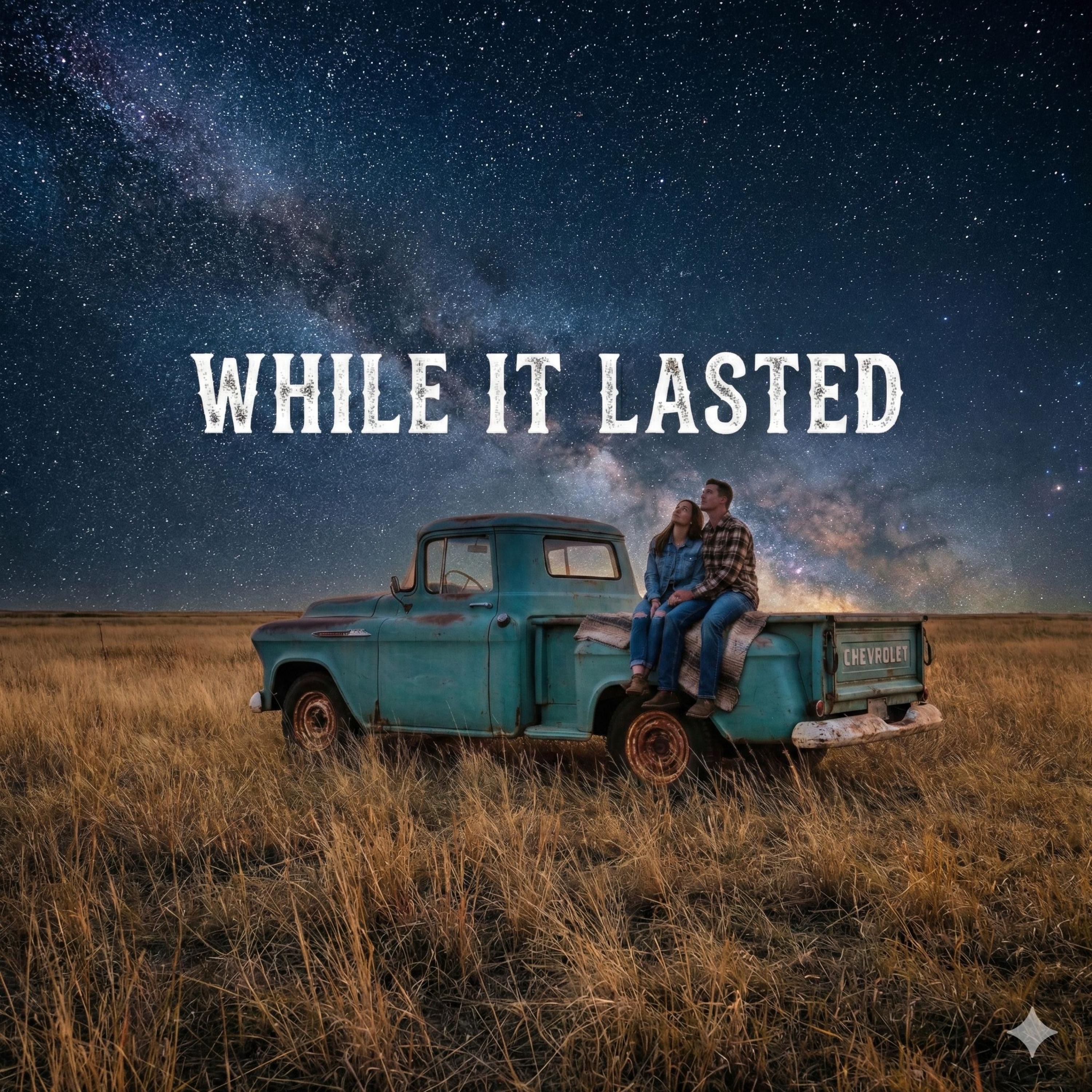 While It Lasted - Single